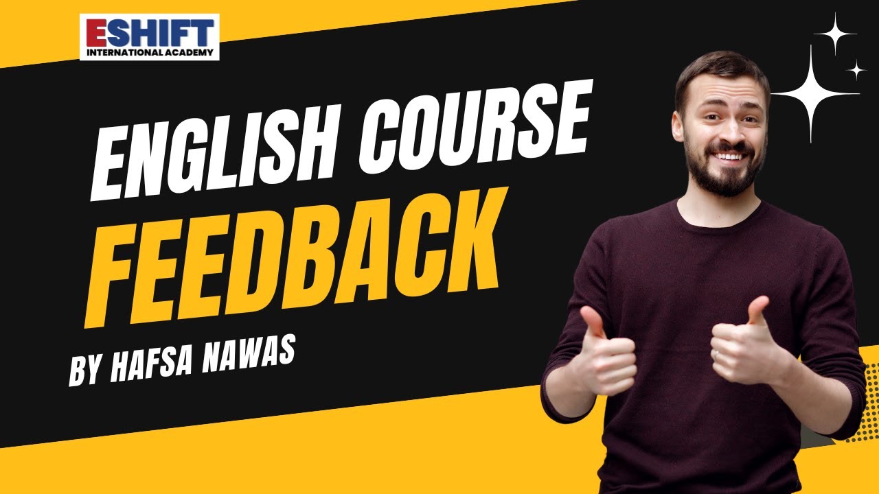 SINCERE FEEDBACK BY HAFSA NAWAS ABOUT OUR ENGLISH DIPLOMA COURSE | ESHIFT CAMPUS
