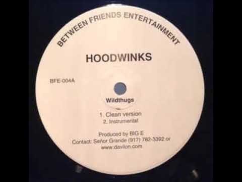 Hoodwinks - Wildthugs