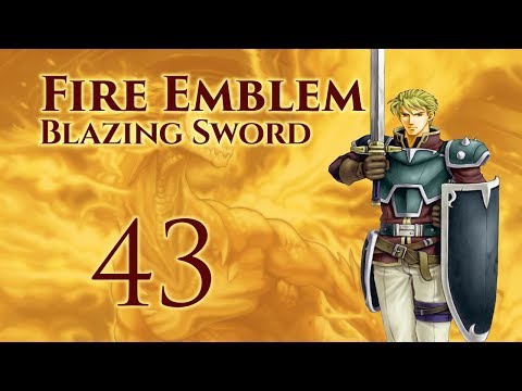 Part 43: Let's Play Fire Emblem 7, Hector Hard Mode Ranked Walkthrough - Chapter 27
