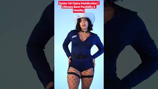 Spider Girl Spine Mobilization | Ultimate Back Flexibility & Mobility#SpiderGirl #SpineMobilization