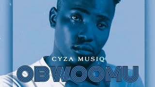 Cyza Musiq - Obwoomu - New Latest Ugandan Music 2022 #Dj Mandex Ug