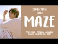 LYRICS 가사 SEVENTEEN 세븐틴 THE8 MAZE The King Eternal Monarch Chinese OST
