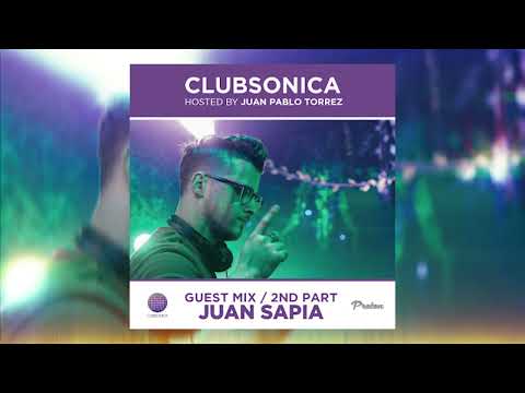 Clubsonica Radio 049 - Juan Pablo Torrez & guest Juan Sapia