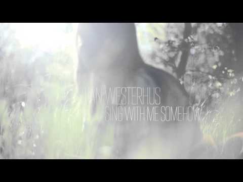 Stian Westerhus — Sing With Me Somehow
