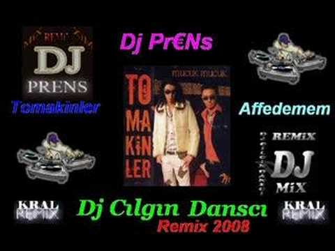 DJ-PRENS-&-Dj-Cilgin-Dansci-Vs-Tomakinler-Affedemem [Remix]