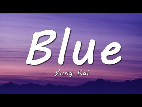Yung Kai - Blue