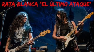&quot;El ultimo ataque&quot; Rata Blanca con Guillermo Sánchez