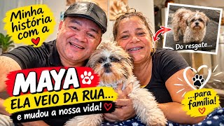 **RESGATEI A MAYA DA RUA E ELA MUDOU A NOSSA VIDA ❤️🐶 | Nossa história