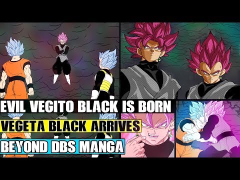 Beyond Dragon Ball Super: Vegito Black Is Born! Vegeta Black And Goku Black Vs Goku And Vegeta!