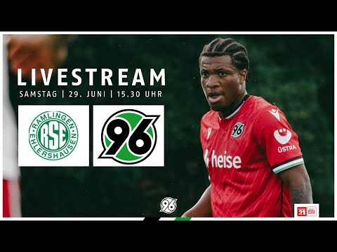 RE-LIVE: SV Ramlingen/Ehlershausen - Hannover 96 | Testspiel 2024/25