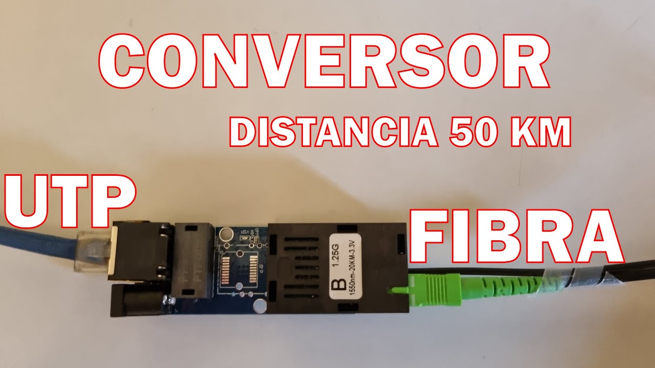 Convertir CABLE UTP a FIBRA OPTICA | 50 Kilometros