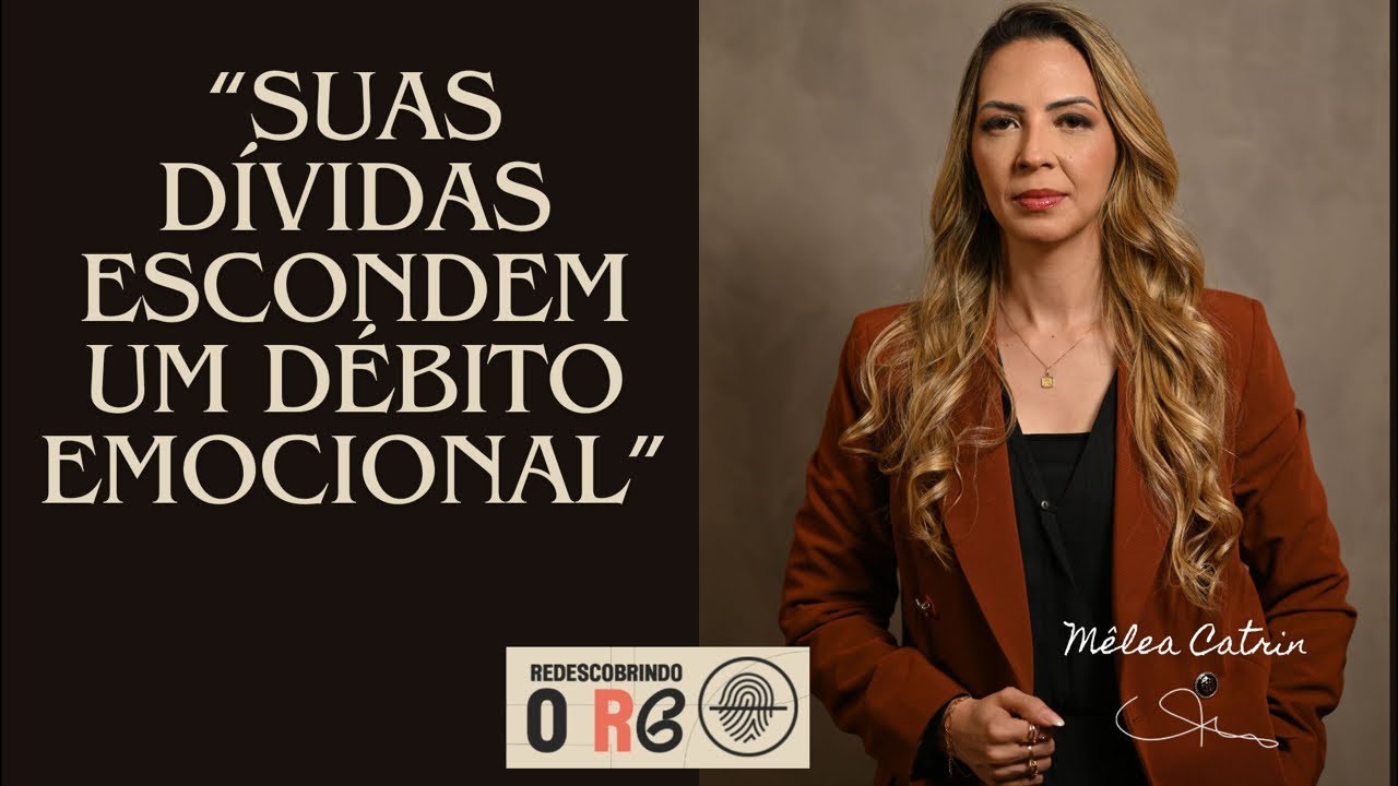 SUAS DÍVIDAS ESCONDEM UM DÉBITO EMOCIONAL