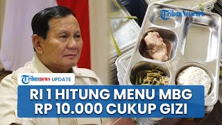 BGN: Presiden Prabowo Turun Tangan Hitung Menu MBG, Rp10.000 Disebut Masih Bisa Dapat Ayam dan Telur