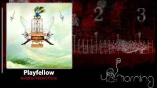 Playfellow - Another Weird Place
