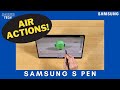 The Magic Wand! Samsung S Pen Air Actions explained