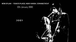 Bob Dylan ~ Joey. 12th January, 1990