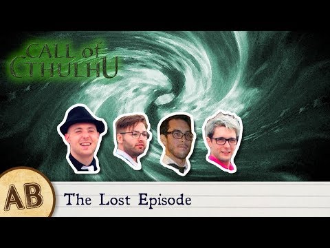 Adventure Bastards - Call of Cthulhu - The Lost Episode