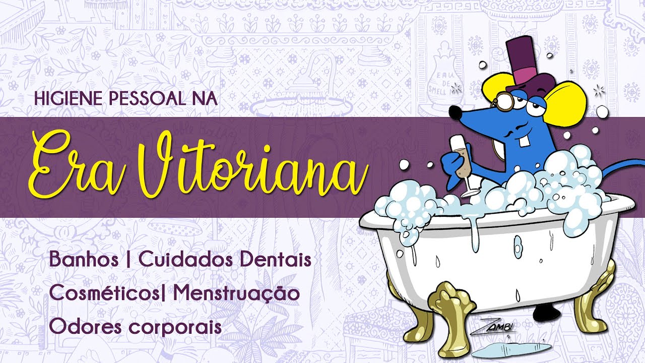 🛀 HIGIENE PESSOAL NA  ERA VITORIANA  // O que os filmes e as séries não te contaram!