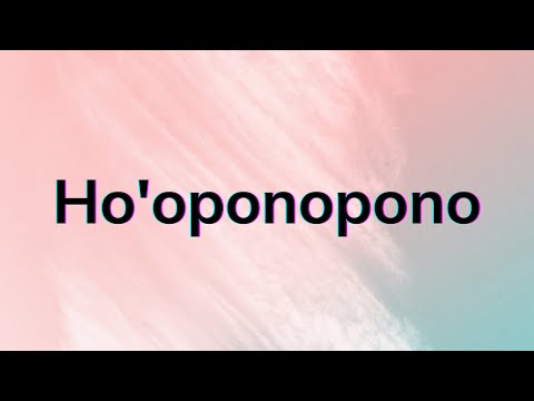 Ho'oponopono song 1 hour | Ho’oponopono Prayer for Forgiveness, Healing and Making Things Right