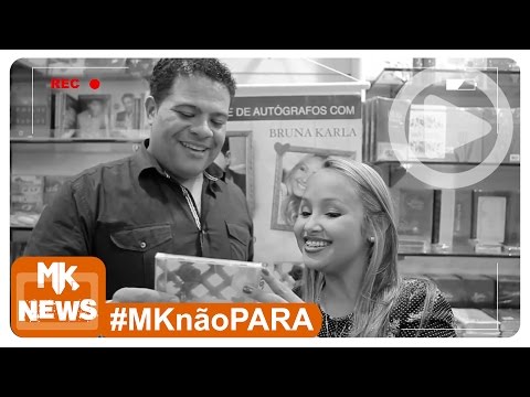 Bruna Karla e Wilian Nascimento - Tarde de Autógrafos CD Amo Você Volume 21 (#MKnãoPARA)
