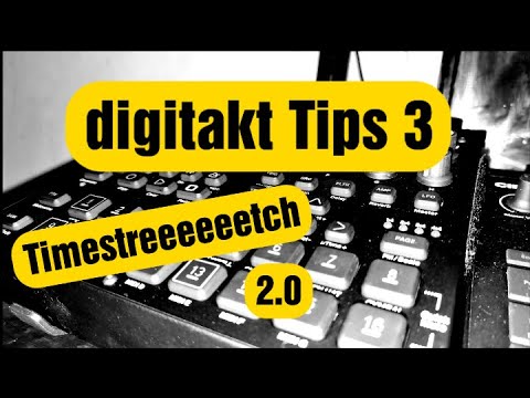 Digitakt Timestretch 2.0