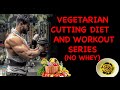 Fat loss workout series for vegetarian ( without whey protein ) episode -1
