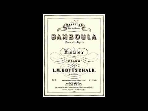 Bamboula - Louis Moreau Gottschalk