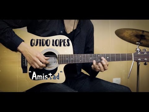 Guido Lopes - Amistad