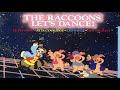 The Raccoons Shining Let S Dance 1984