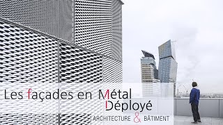 Des bardages en métal déployé ?