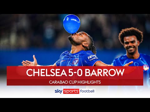 Chelsea 5-0 Barrow - Carabao Cup