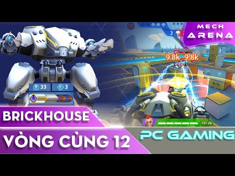 [ Mech Arena VN# 264] Brickhouse dùng vòng cung 12 - Brickhouse with Arc Torrent 12
