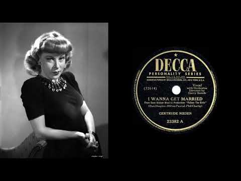 Gertrude Niesen - I Wanna Get Married