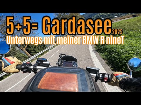 Motorrad [Rest]Urlaub am Gardasee. Fünf Touren auf meiner BMW R NineT.