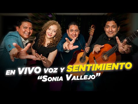 Sonia Vallejo en VIVO: voz, sentimiento, Cantautora ECUATORIANA | Cantando con El Viejo Lucho