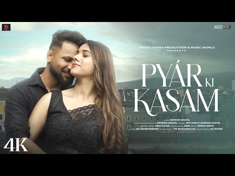 Ashwani Machal - Pyaar Ki Kasam