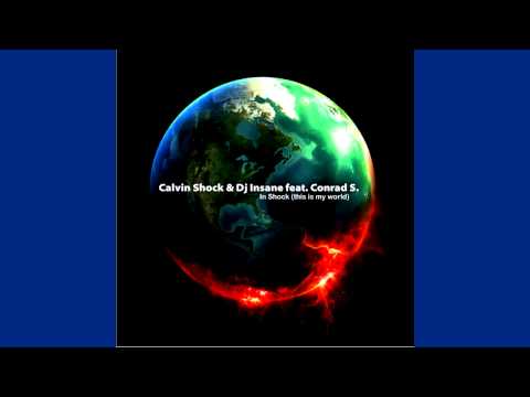 Calvin Shock & DJ Insane Feat. Conrad S - In Shock