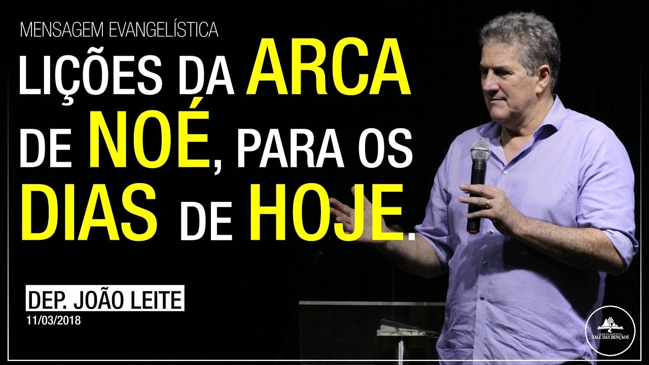 Lições da Arca de noé para os dias de hoje || 11-03-2018