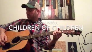Children of Children Jason Isbell Tutorial