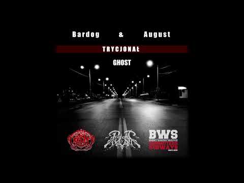 BARDOG, AUGUST - TRYCJONAŁ (PROD. GHOST)