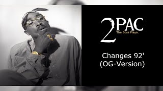 2Pac - Changes 92' (OG-Version) (Unreleased)