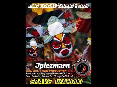 Erave Wandiki (2025)  -  JPLEZMARN 