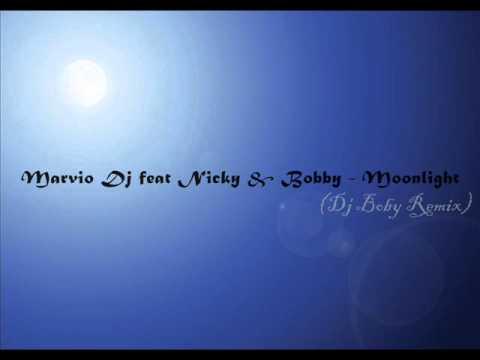Marvio Dj feat Nicky & Bobby - Moonlight (Dj Boby Remix)