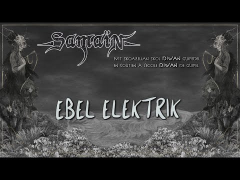 Samain Fest 2019 - Ebel Elektrik (Teaser)