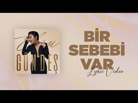 Ebru Gündeş - There Is A Reason (Lyric Video)