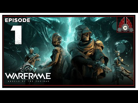 CohhCarnage Plays Warframe: Angels Of The Zariman (Sponsored By Digital Extremes) - Episode 1