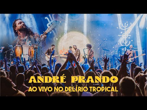 André Prando - Ao vivo no Delírio Tropical • 2024 (Praia de Itapuã - Vila Velha/ES)