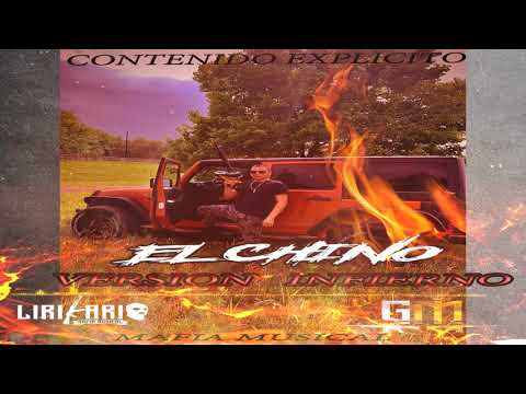 El Lirikario Ft La Guerrilla Musick-El Chino Version INFIERNO (2021)