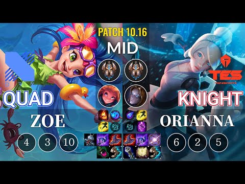 DRX Quad Zoe vs TES knight Orianna Mid - KR Patch 10.16