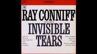 Ray Conniff - Invisible Tears (Full Album)